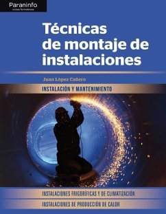 Técnicas de montaje de instalaciones - López Cañero, Juan