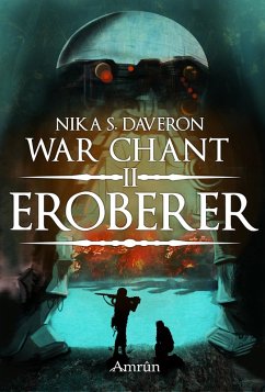 War Chant 2: Eroberer (eBook, ePUB) - Daveron, Nika S.