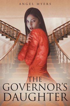 The Governor's Daughter - Myers, Angel