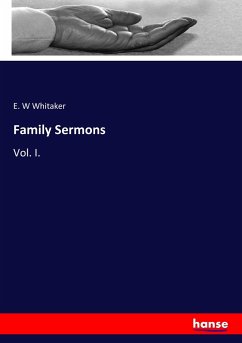 Family Sermons - Whitaker, E. W