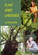Plant Spirit Gardener - Bild 1