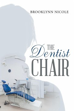 The Dentist Chair - Nicole, Brooklynn