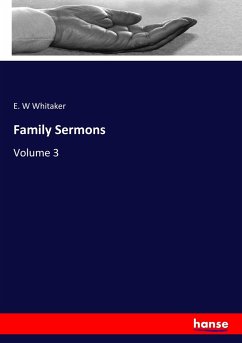 Family Sermons - Whitaker, E. W