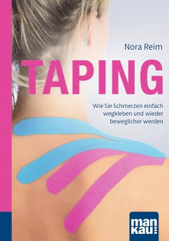 Taping. Kompakt-Ratgeber (eBook, ePUB) - Reim, Nora