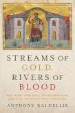 Streams of Gold, Rivers of Blood (eBook, ePUB)