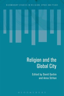 Religion and the Global City (eBook, ePUB)