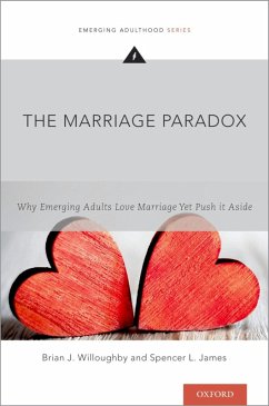 The Marriage Paradox (eBook, ePUB) - Willoughby, Brian J.; James, Spencer L.