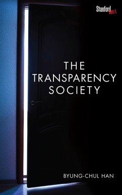 The Transparency Society (eBook, ePUB) - Han, Byung-Chul