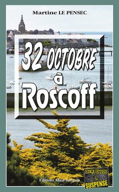 32 Octobre à Roscoff (eBook, ePUB) - Le Pensec, Martine