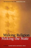 Making Religion, Making the State (eBook, PDF)