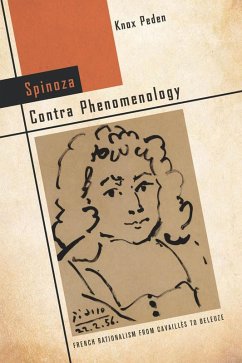 Spinoza Contra Phenomenology (eBook, ePUB) - Peden, Knox