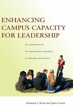 Enhancing Campus Capacity for Leadership (eBook, ePUB) - Kezar, Adrianna; Lester, Jaime