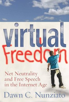 Virtual Freedom (eBook, ePUB) - Nunziato, Dawn C.