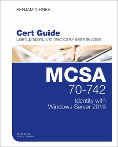 MCSA 70-742 Cert Guide (eBook, PDF) - Finkel Benjamin