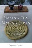 Making Tea, Making Japan (eBook, ePUB)