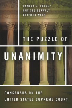 The Puzzle of Unanimity (eBook, ePUB) - Corley, Pamela C.; Steigerwalt, Amy; Ward, Artemus