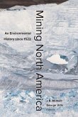 Mining North America (eBook, ePUB)