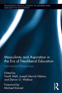 Masculinity and Aspiration in an Era of Neoliberal Education (eBook, ePUB) Cover Masculinity and Aspiration in an Era of Neoliberal Education (eBook, ePUB)