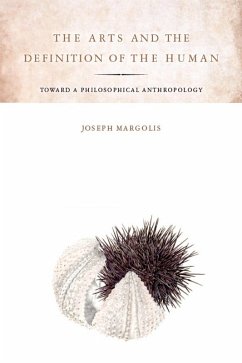 The Arts and the Definition of the Human (eBook, ePUB) - Margolis, Joseph