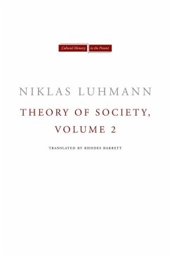 Theory of Society, Volume 2 (eBook, ePUB) - Luhmann, Niklas