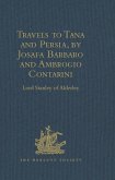 Travels to Tana and Persia, by Josafa Barbaro and Ambrogio Contarini (eBook, ePUB)