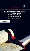 Interpreting Chopin: Analysis and Performance (eBook, PDF)