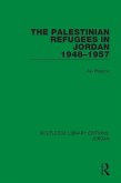The Palestinian Refugees in Jordan 1948-1957 (eBook, ePUB)
