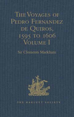The Voyages of Pedro Fernandez de Quiros, 1595 to 1606 (eBook, PDF)
