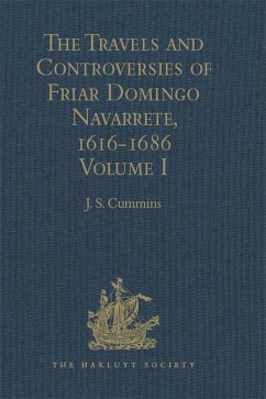 The Travels and Controversies of Friar Domingo Navarrete, 1616-1686 (eBook, PDF)