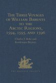 The Three Voyages of William Barents to the Arctic Regions, 1594, 1595, and 1596, by Gerrit de Veer (eBook, ePUB)