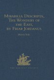 Mirabilia Descripta, The Wonders of the East, by Friar Jordanus (eBook, ePUB)