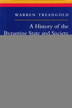 A History of the Byzantine State and Society (eBook, ePUB) - Treadgold, Warren