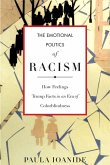 The Emotional Politics of Racism (eBook, ePUB)