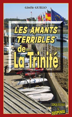 Les Amants terribles de la Trinité (eBook, ePUB) - Guillo, Gisèle