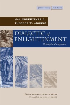 Dialectic of Enlightenment (eBook, ePUB) - Horkheimer, Max; Adorno, Theodor W.