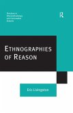 Ethnographies of Reason (eBook, ePUB) Ethnographies of Reason (eBook, ePUB)