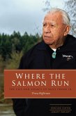 Where the Salmon Run (eBook, ePUB) Where the Salmon Run (eBook, ePUB)