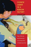 Chinese Labor in a Korean Factory (eBook, ePUB)