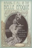 Having It All in the Belle Epoque (eBook, ePUB)