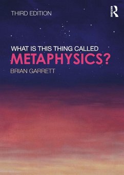 What is this thing called Metaphysics? (eBook, PDF) - Garrett, Brian