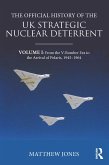 The Official History of the UK Strategic Nuclear Deterrent (eBook, PDF)