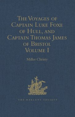 The Voyages of Captain Luke Foxe of Hull, and Captain Thomas James of Bristol, in Search of a North-West Passage, in 1631-32 (eBook, PDF)