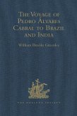 The Voyage of Pedro Álvares Cabral to Brazil and India (eBook, PDF)