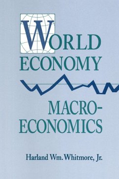 World Economy Macroeconomics (eBook, PDF) - Whitmore, Harland William