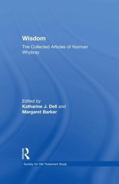 Wisdom: The Collected Articles of Norman Whybray (eBook, ePUB) - Barker, Margaret