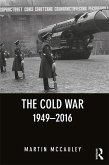 The Cold War 1949-2016 (eBook, ePUB) The Cold War 1949-2016 (eBook, ePUB)