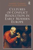 Cultures of Conflict Resolution in Early Modern Europe (eBook, ePUB)