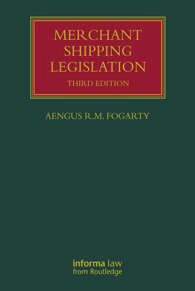 Merchant Shipping Legislation (eBook, PDF) Merchant Shipping Legislation (eBook, PDF)