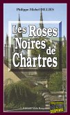 Les Roses noires de Chartres (eBook, ePUB)