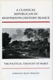 A Classical Republican in Eighteenth-Century France (eBook, ePUB)